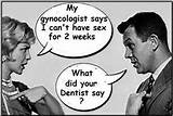 What did the GYNOCOLOGIST say?