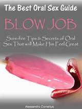 The Best Oral Sex Guide (Blow Job) â€“ Sure-fire Tips & Secrets of ...