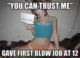 you can trust me gave first blow job at 12